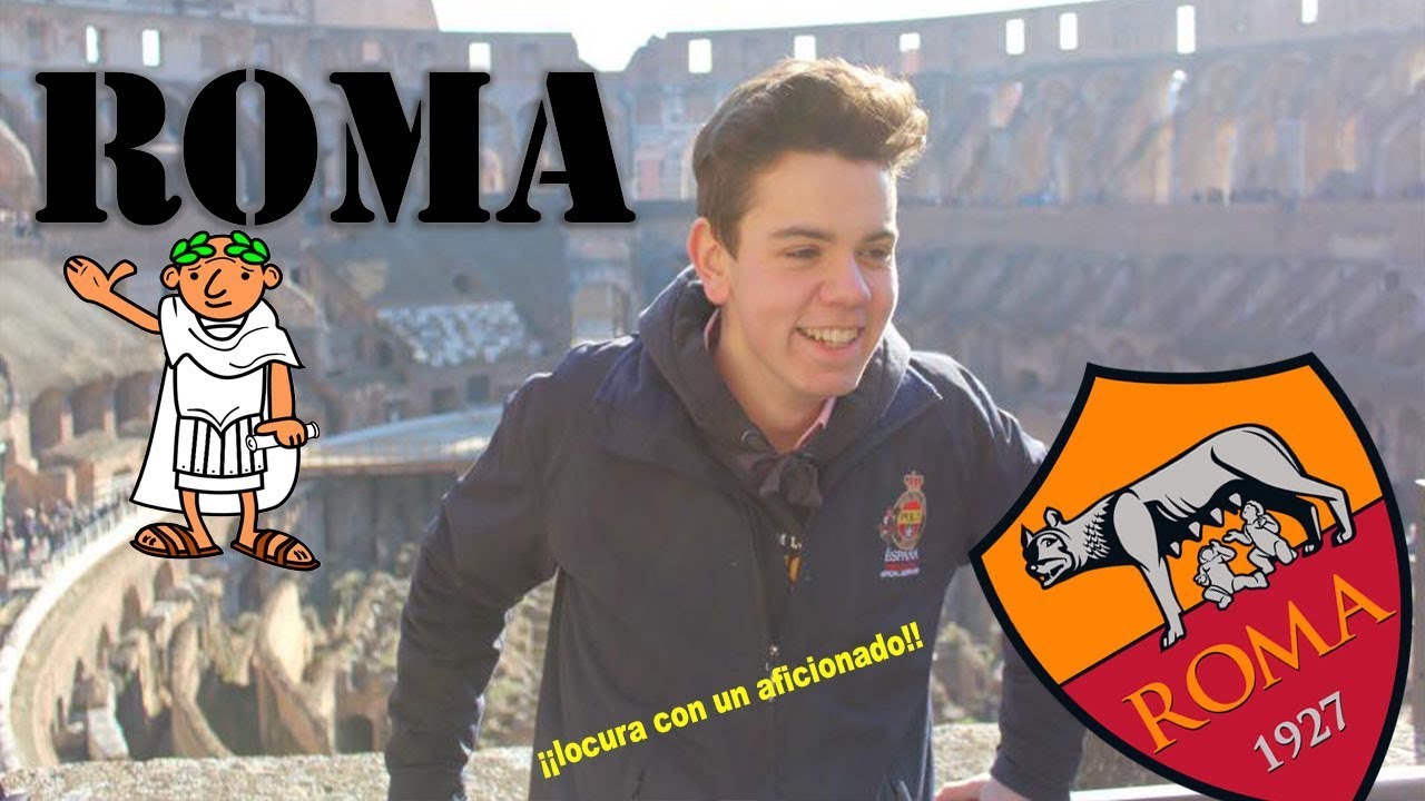 ROMA Y LA PASI&Oacute;N DE UN AFICIONADO| Sen&eacute;n Mor&aacute;n