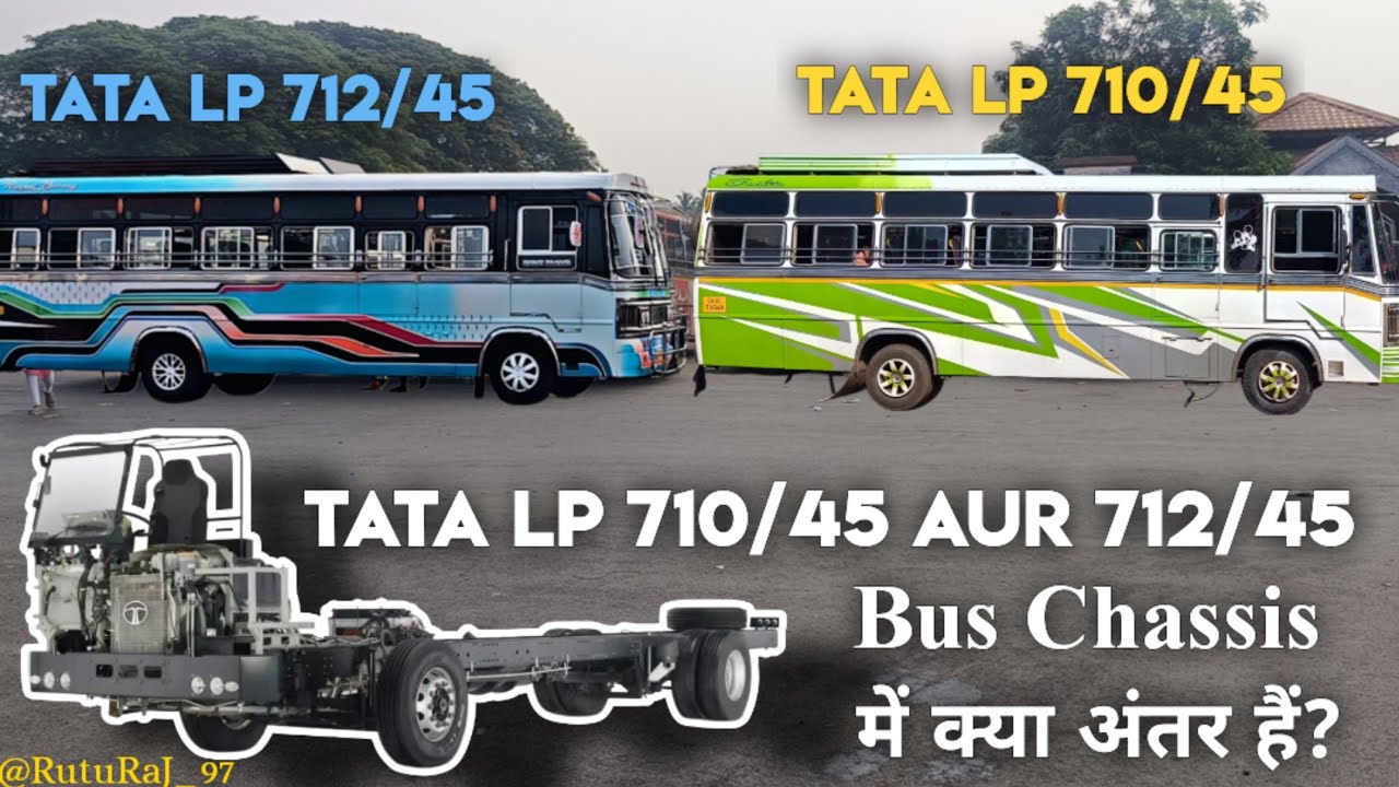 TATA LP 710 Chassis vs 712 Chassis | Tata LP 710 Bus Chassis | Tata LP 712 Bus Chassis | New Chassis