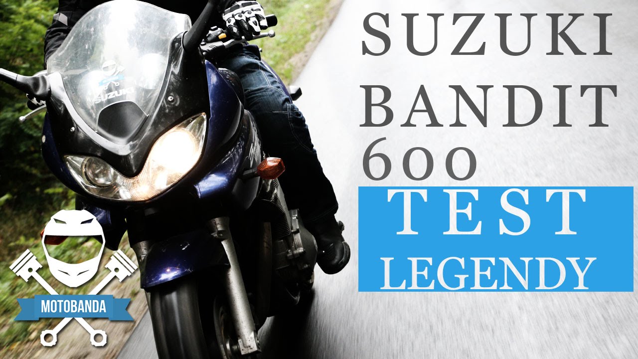 Suzuki Bandit GSF 600 S Test Legendy Olejaka. Opinia o Bandicie. motobanda