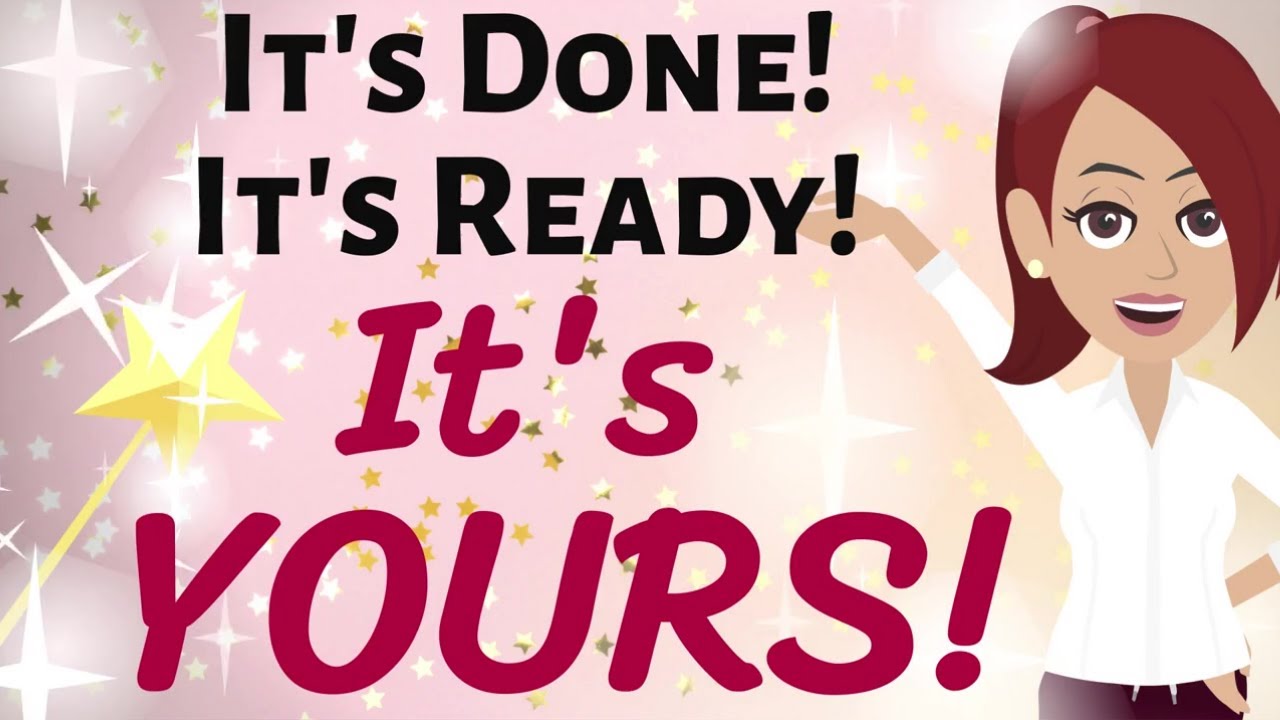 Abraham Hicks✨ IT'S DONE! 🎉 IT'S READY! ✨ IT'S YOURS!!! 🎉🎉🎉 Law of Attraction