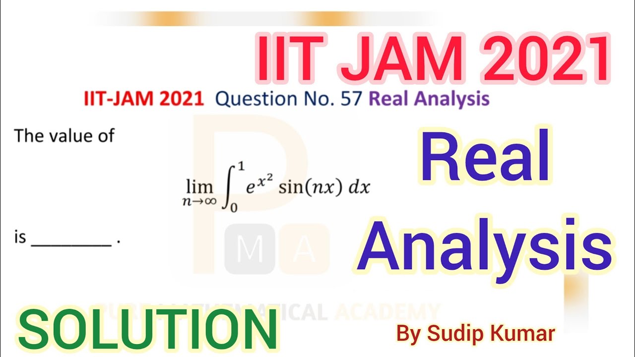 IIT JAM 2021 Mathematics Real Analysis Solution | Q.No 57 | JAM 2021 Maths Solution | Real Analysis
