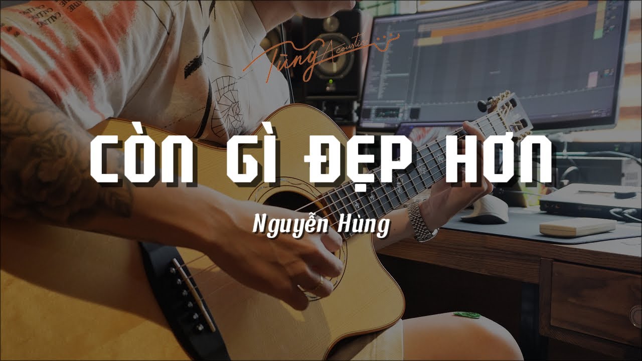 Còn Gì Đẹp Hơn - Nguyễn Hùng ( Mưa Đỏ Soundtrack ) - Guitar đệm Only TungTic