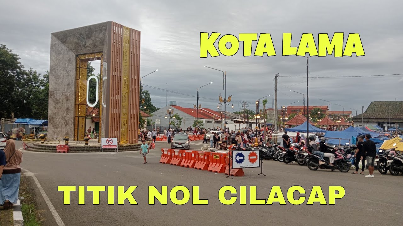ICON BARU CILACAP...‼️TITIK NOL KILOMETER CILACAP 