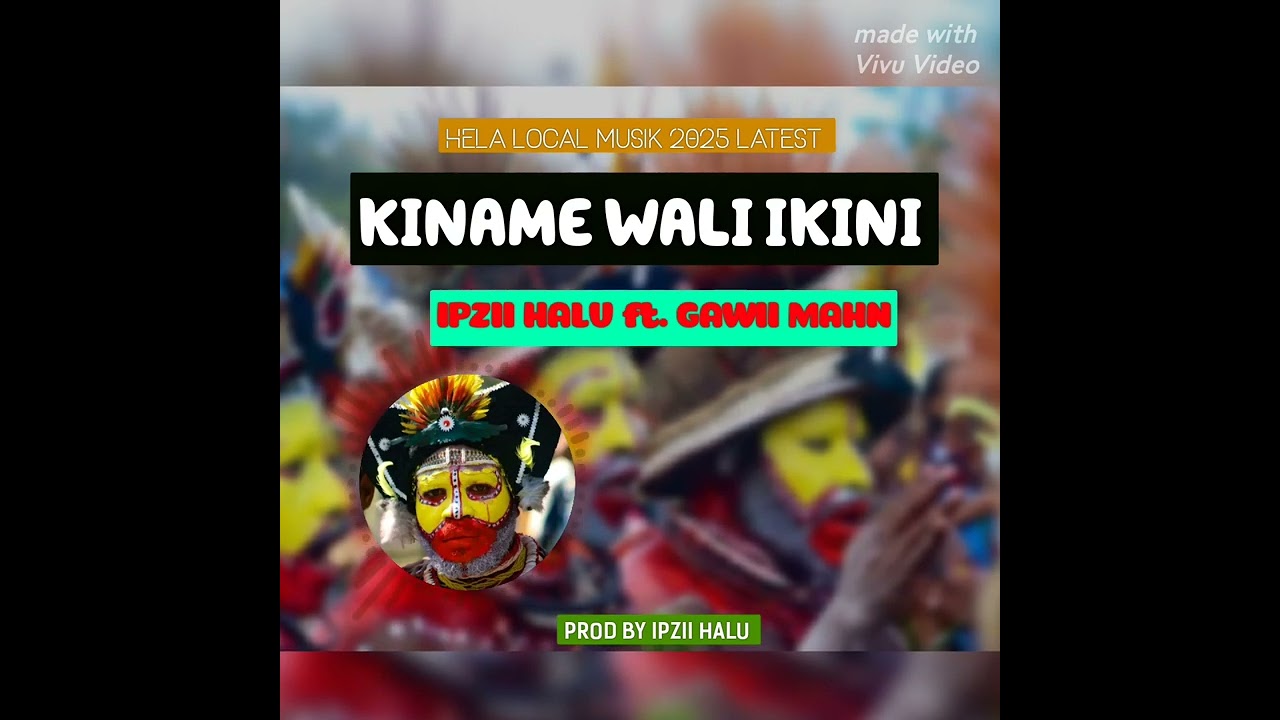 KINAME WALI IKINI -IPZII HALU MUSIC 2025🎧🎤🇵🇬