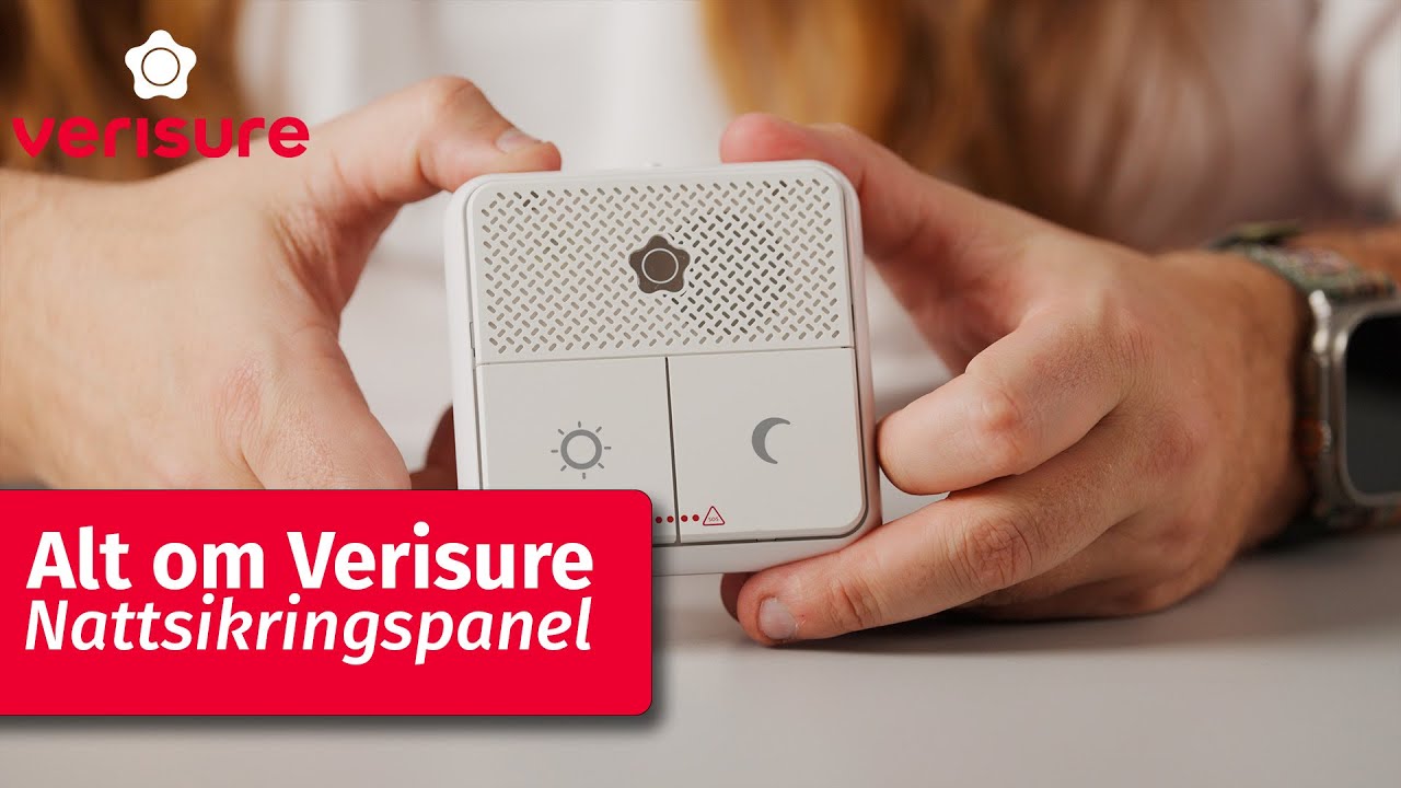 Verisure Nattsikringspanel: Full guide til Skallsikring, SOS og Batteribytte