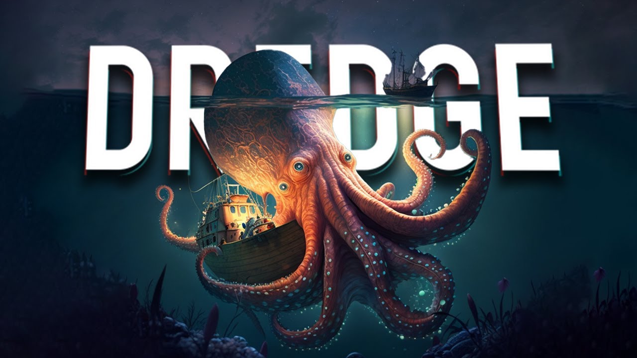 Vùng biển của BẠCH TUỘC KHỔNG LỒ trong DREDGE