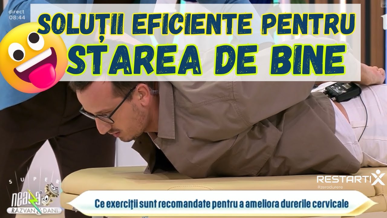 Cum sa scapi de durerile cervicale; Soluții eficiente ca să te simți mai bine | ALEXANDRU ILIE