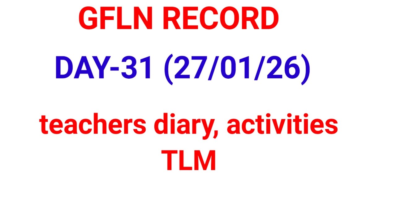 GFLN RECORD / DAY-31 / 27/01/26 / 3 to 5 th class