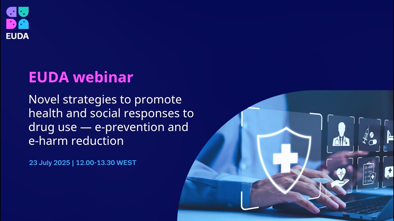 EUDA webinar: Novel strategies to promote health and social responses to drug use