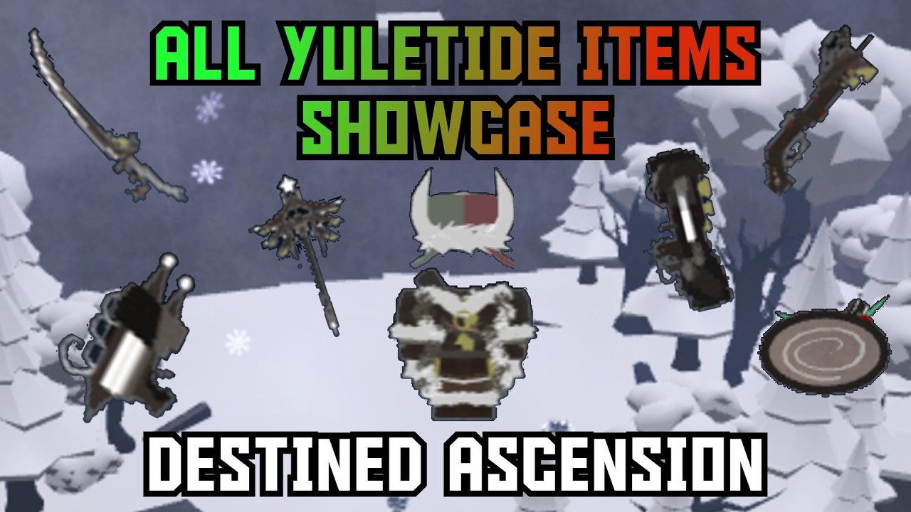 All Yuletide Items Showcase | Destined Ascension