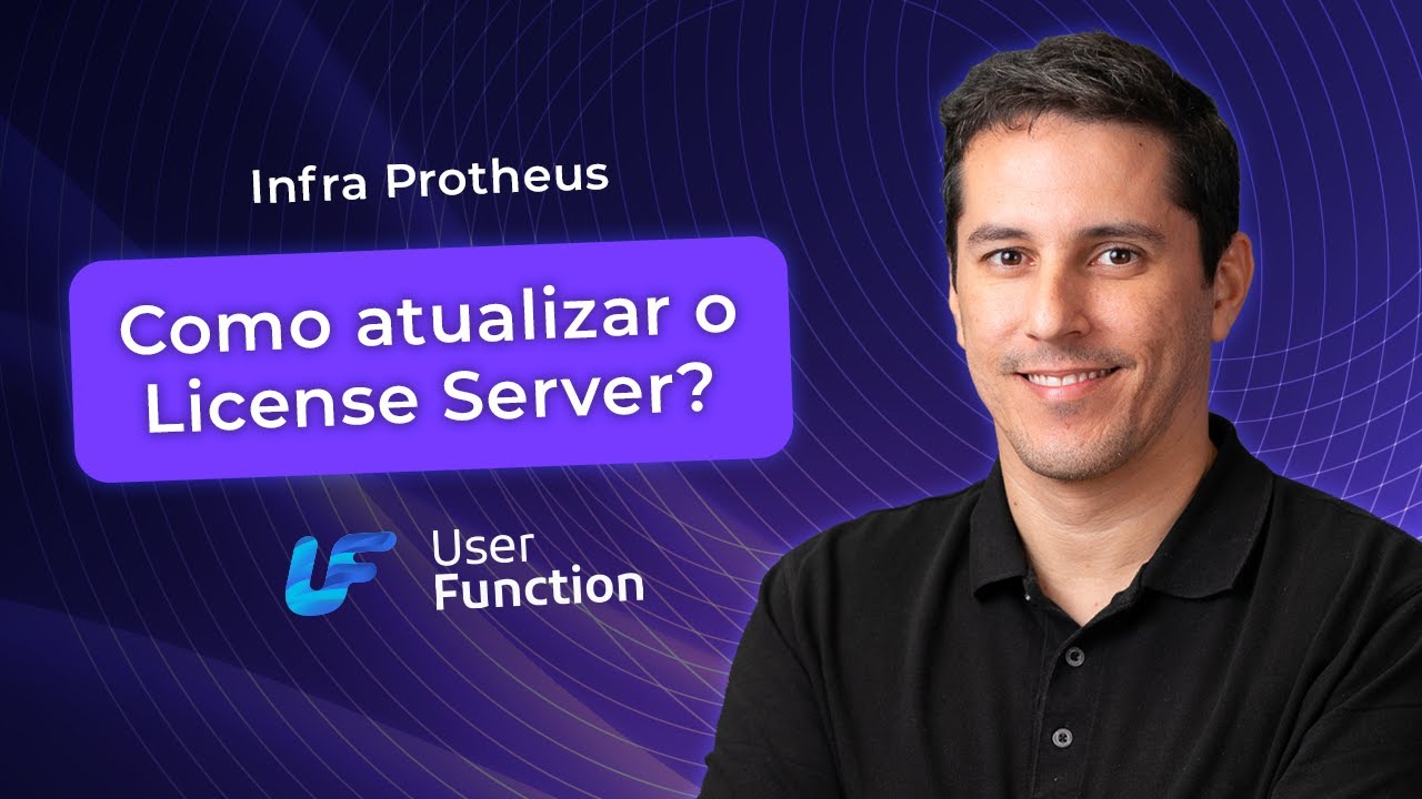 Como atualizar o License Server do Protheus?