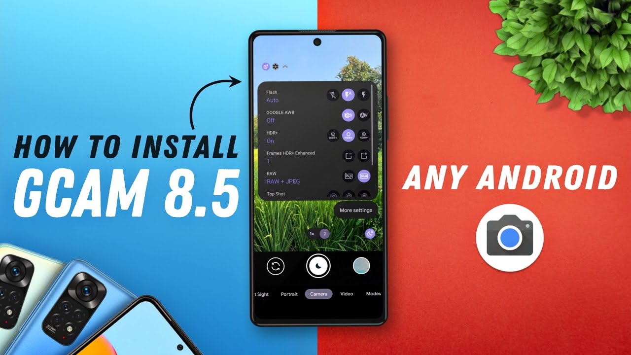 How to Install Google Camera 8.5 on Any Android | Latest Gcam 8.5 By BSG v5