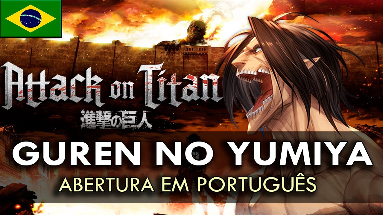 SHINGEKI NO KYOJIN - Abertura em Português (Guren no Yumiya) || MigMusic feat Yuri Scott