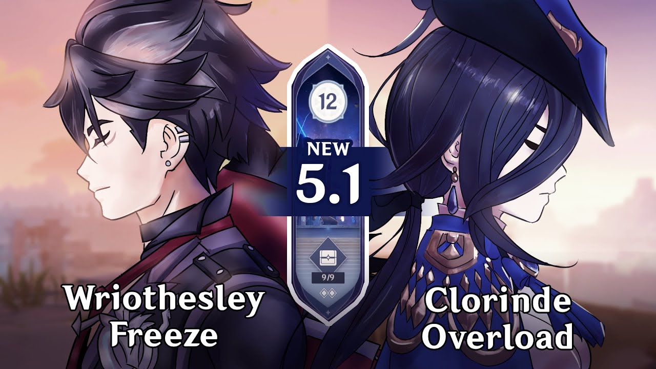 Wriothesley Freeze - Clorinde Overload | Spiral Abyss 5.1 | Genshin Impact