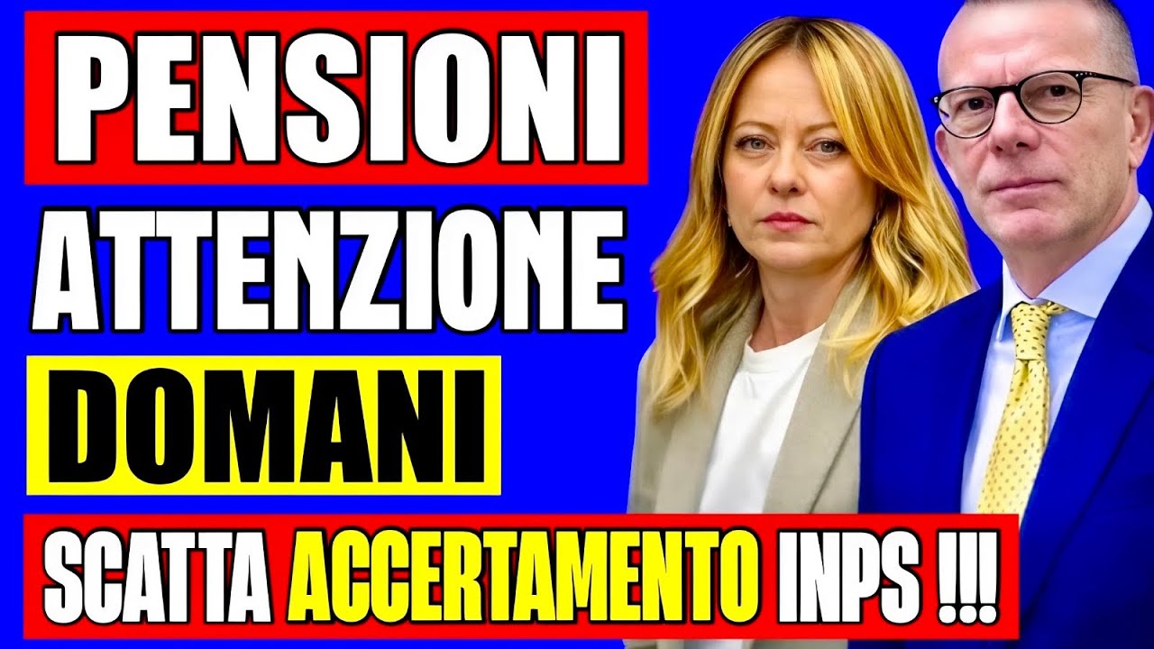 PENSIONI ULTIM'ORA 👉 DOMANI SCATTA ACCERTAMENTO INPS! RISCHIO SOSPENSIONE IMPORTI! CHI RIGUARDA💰