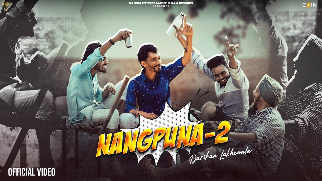 New Punjabi Songs 2024 | Nangpuna 2 (Official Video) Darshan Lakhewala | Latest Punjabi Songs 2024
