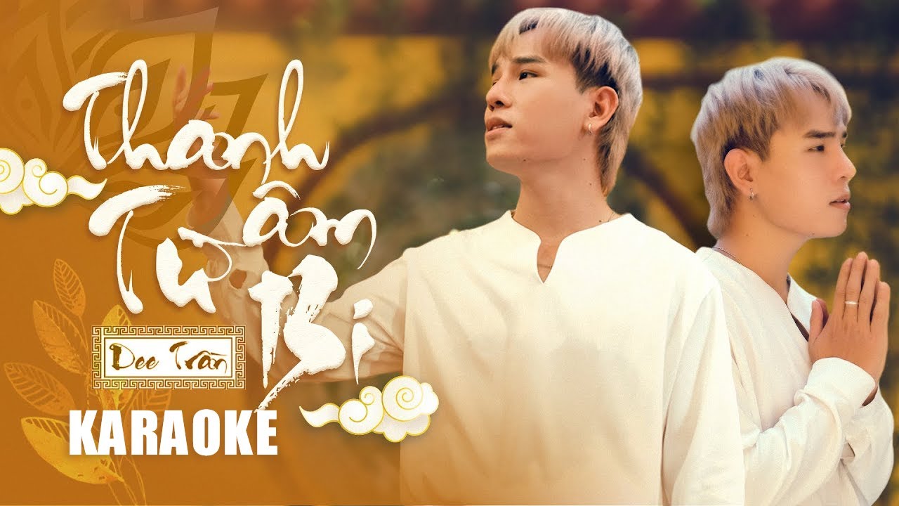 [ KARAOKE ] Thanh &Acirc;m Từ Bi - Dee Trần