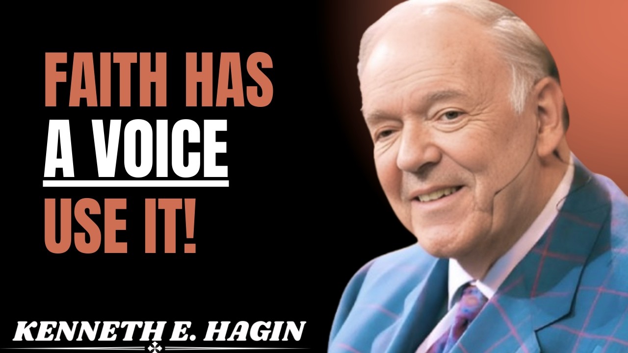 FAITH Is ACTIVATED by WORDS — KENNETH E HAGIN MOTIVATIONAL SPEECH