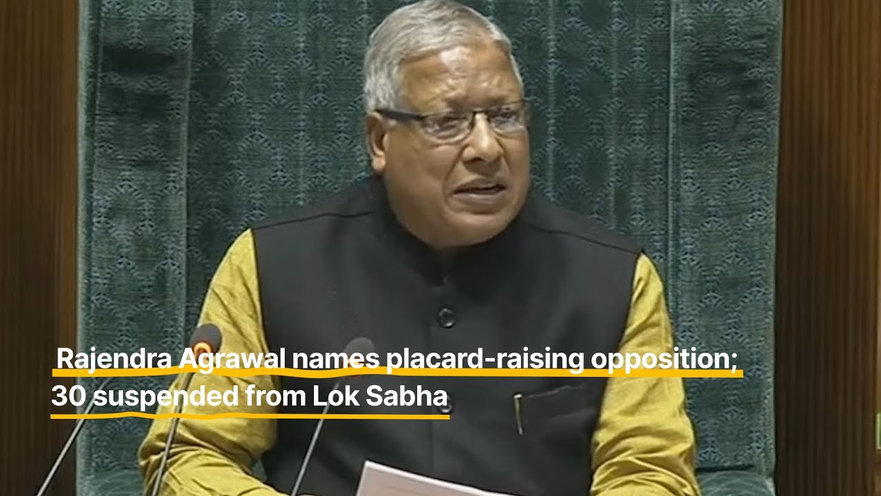 Rajendra Agrawal names placard-raising opposition 30 MPs suspended from Lok Sabha. #loksabha