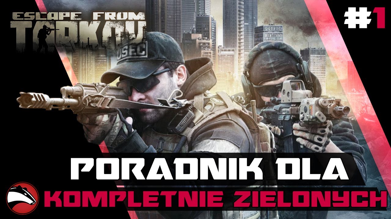 ESCAPE FROM TARKOV - Poradnik dla kompletnie zielonych #1