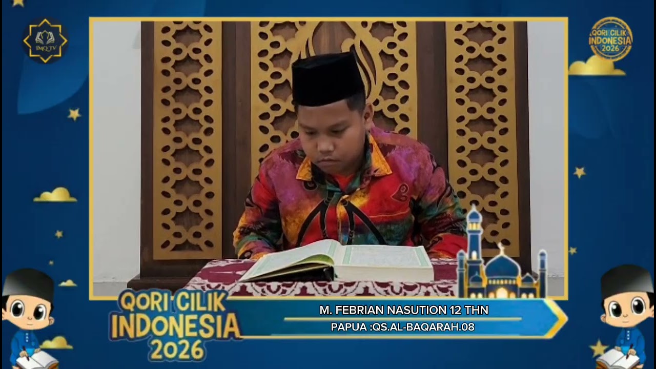 TOP 30||MUHAMMAD FEBRIAN NASUTION 12THN|PAPUA|QORICILIKINDONESIA2026||