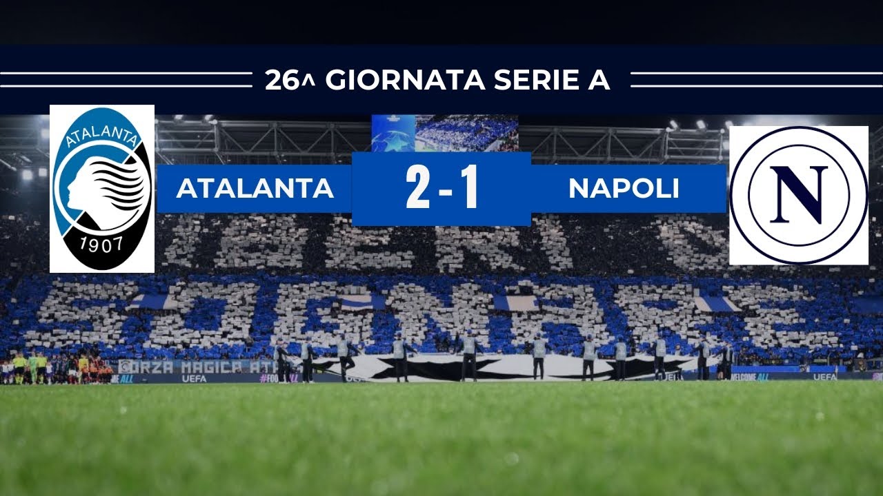 SIAMO FOLLIIIIII‼️🥳🔥🖤💙|POST-PARTITA ATALANTA NAPOLI 2-1 26^ GIORNATA SERIE A 