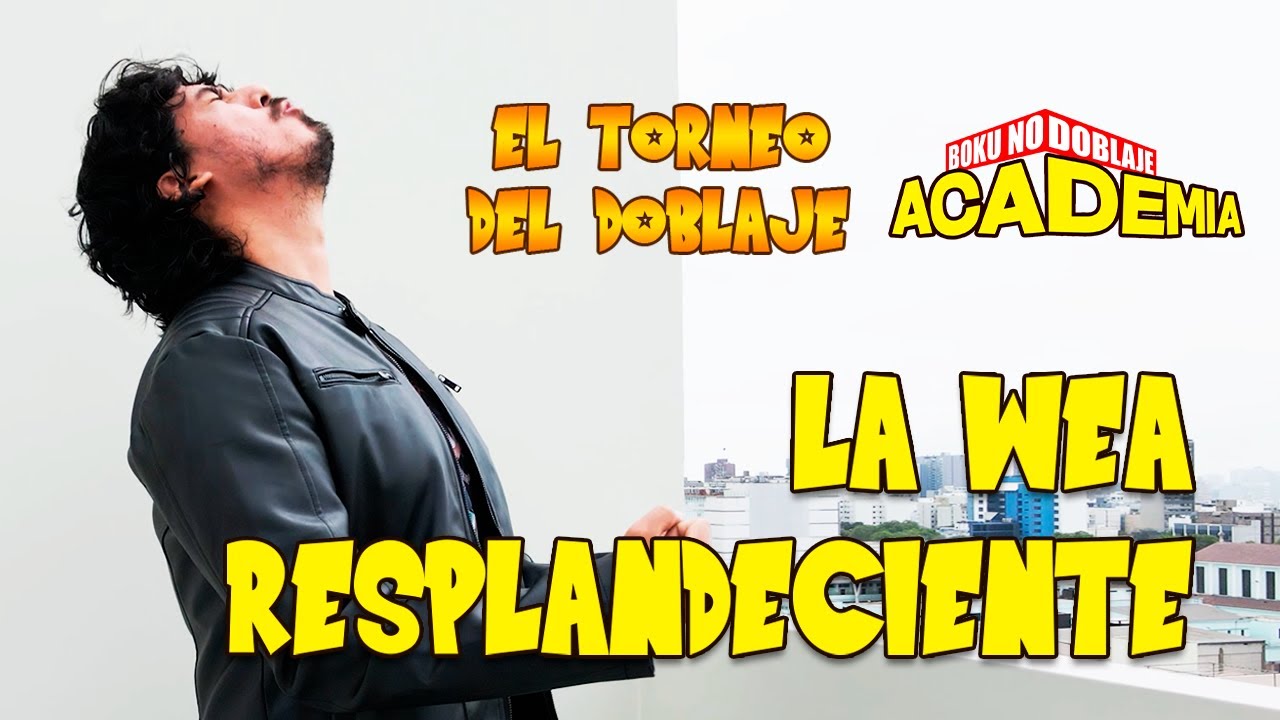 TRIPLE COVER PARODIA - El Torneo del Doblaje / Boku no Doblaje Academia / La Wea Resplandeciente
