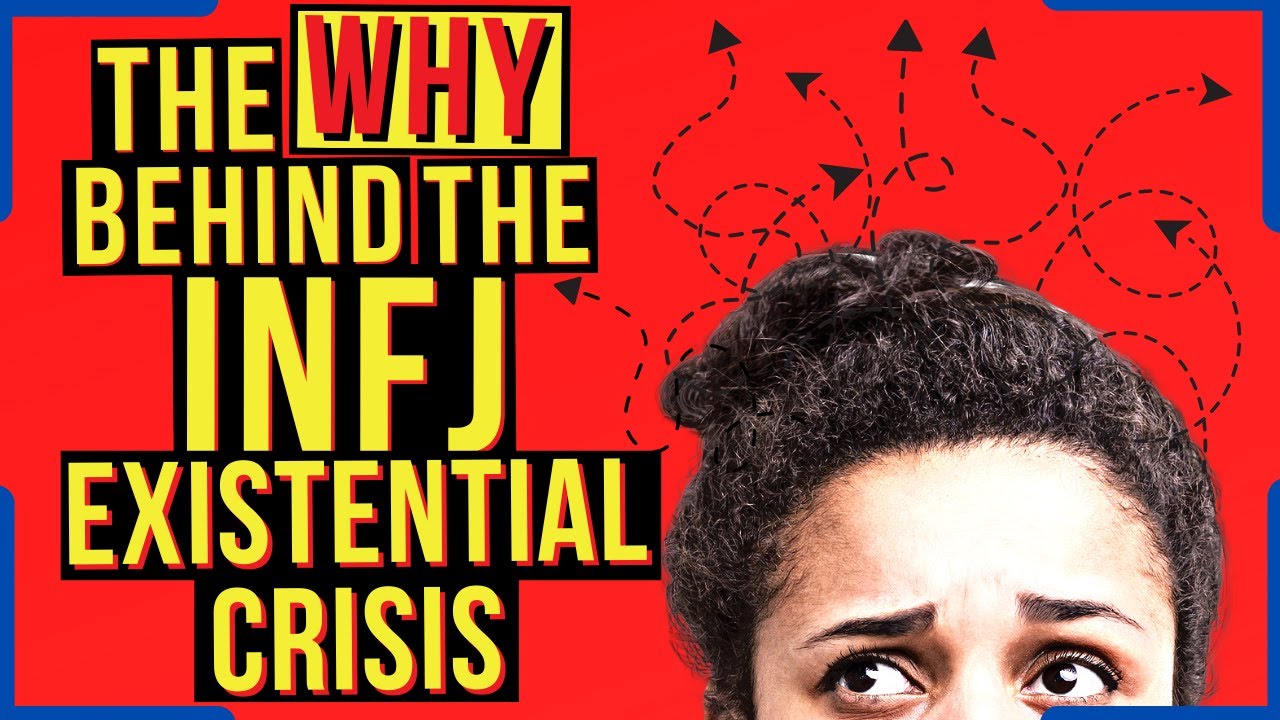 The TRUE Cause Of The INFJ Existential Crisis