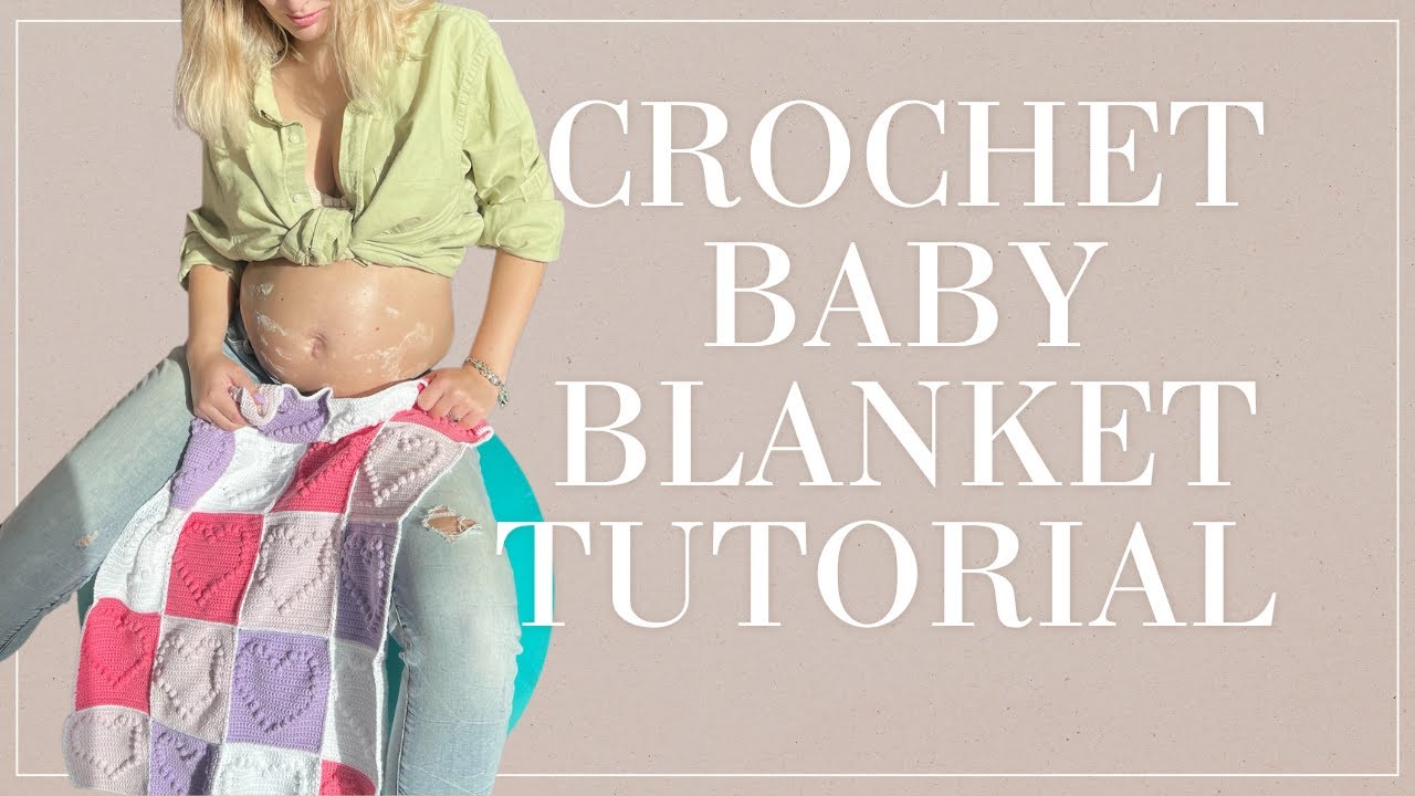 Crochet Baby Heart Blanket Tutorial