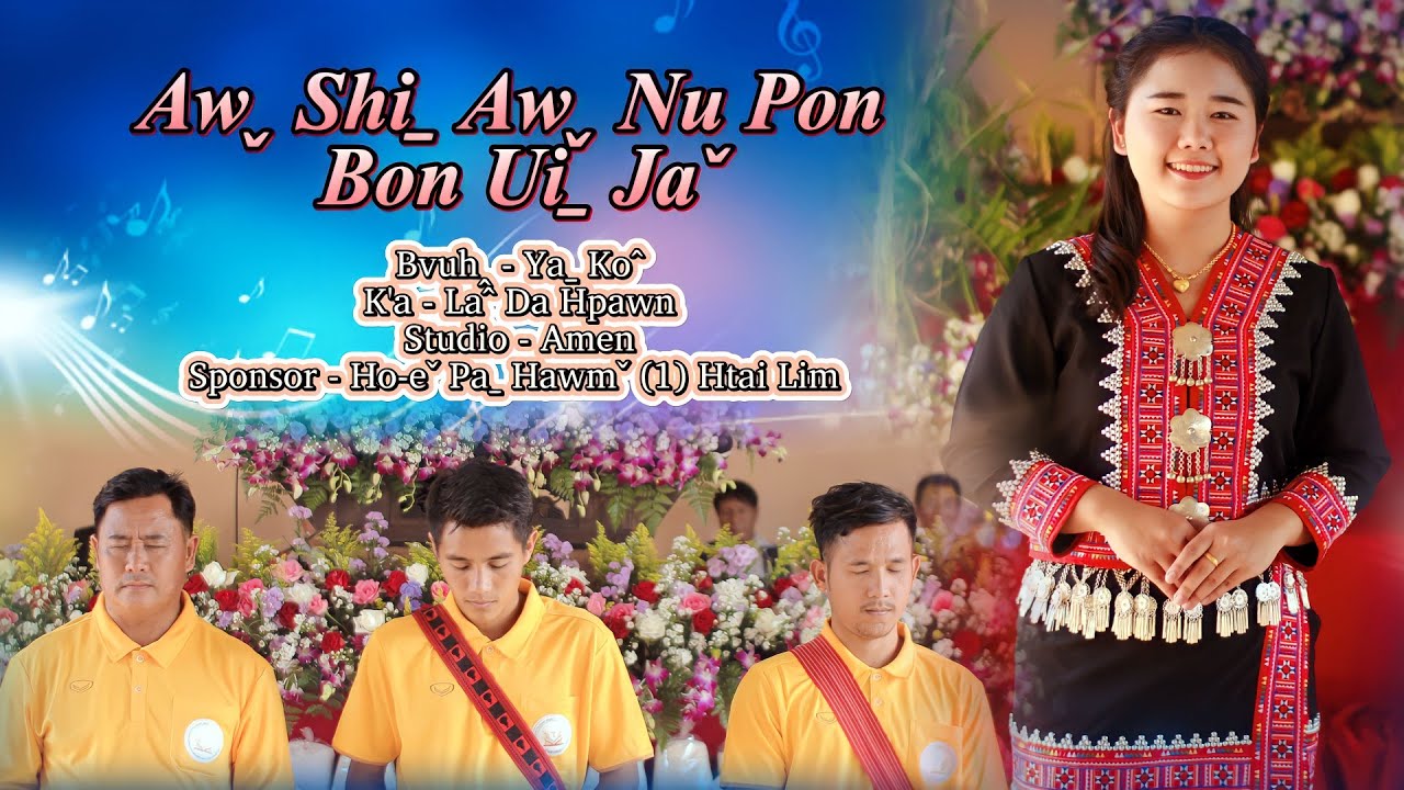 Awˬ shiˍ awˬ nu pon bon uiˍ jaˇ ( Laˆ Da Hpawn ) #เพลงใหม่ #2023 #ykjameslahu