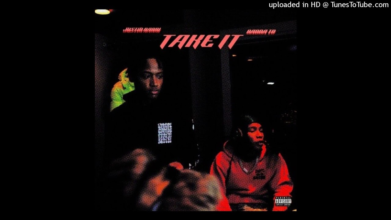 Badda TD - Take It (Feat. Justin Rarri)