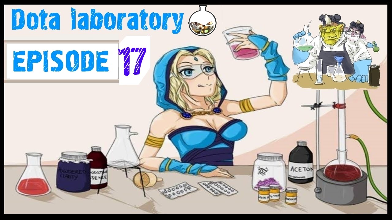 Dota Laboratory Ep 17