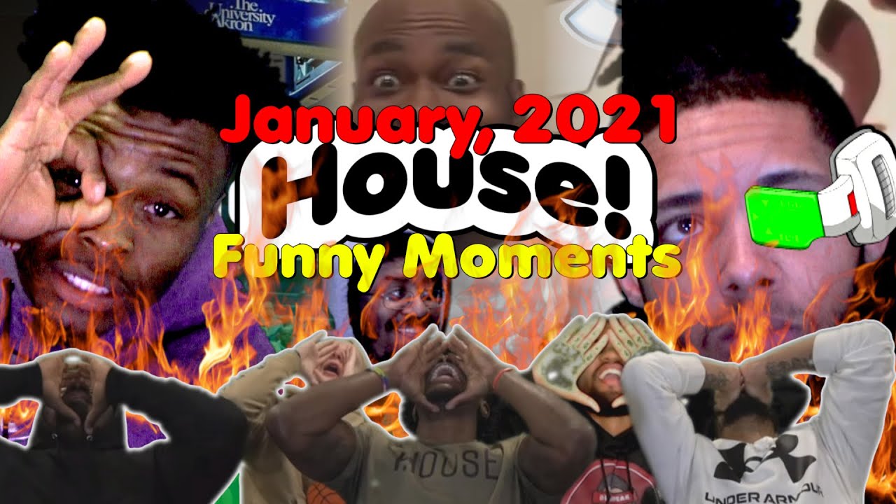 HOUSE January, 2021 Funny Moments | Best Start to the Year!