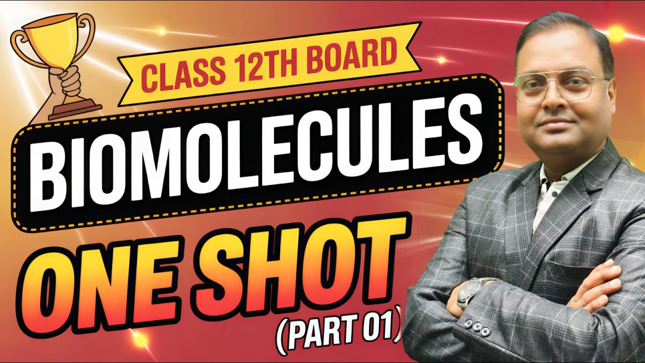 Biomolecules FULL CHAPTER | ONE SHOT | Class 12th Organic Chemistry | PART 1 | Dr A K SINGH | PATNA