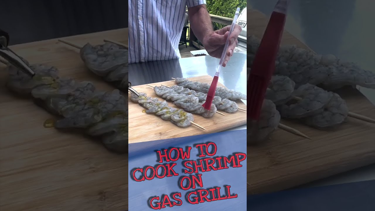 How to cook shrimp on gas grill - Hot and Fast