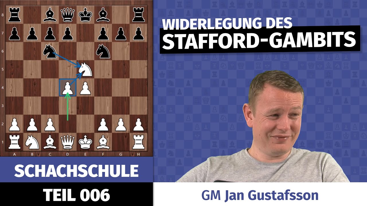 Unsere kleine Schachschule | Teil 6: Fünf Widerlegungen des Stafford-Gambits