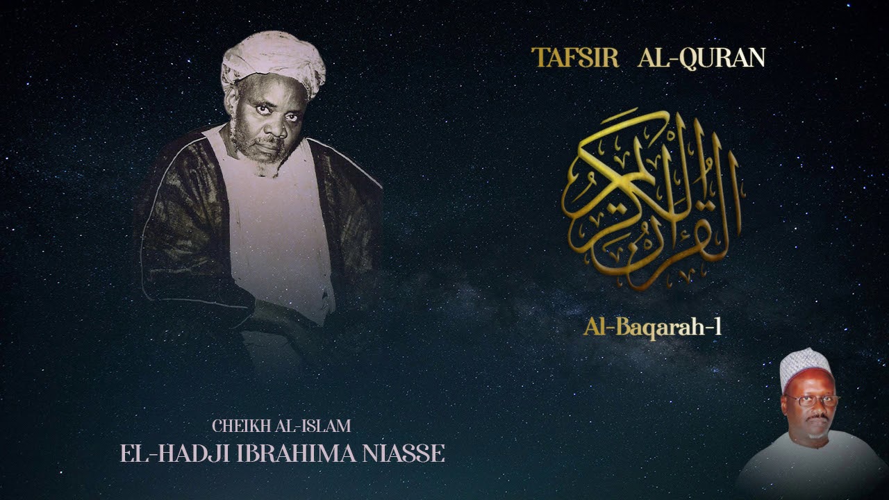 TAFSIR BAYE NIASSE (Remastered) - Al-Baqarah-1