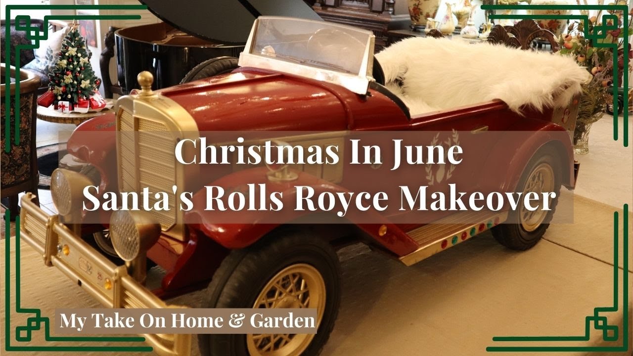 CHRISTMAS IN JUNE 🌲🚗🎅// Santa's Rolls Royce Makeover!!!