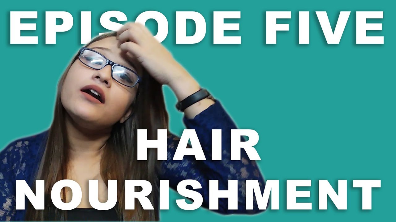 Hair Nourishment || EP 5 || Indie Sessions