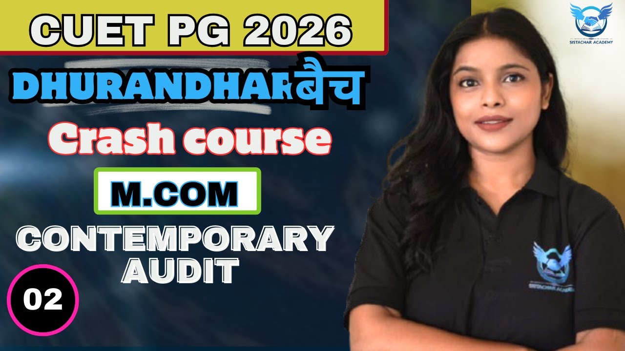 CUET PG 2026 M.COM CRASH COURSE | Contemporary Audit Lec.-2 | ARCHANA MA'AM #cuet #cuetpg 7991885296