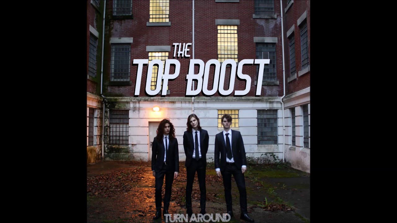 The Top Boost - Turn Around EP (full)