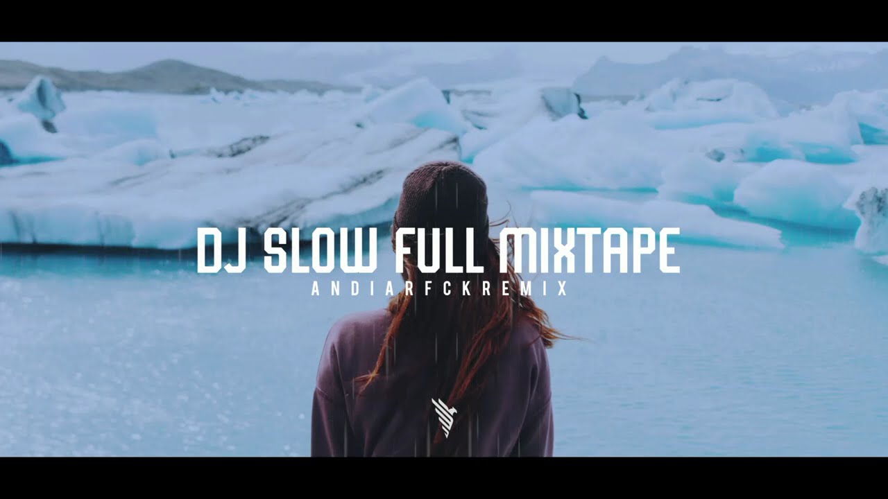 Dj Slow Remix Paling Adem Full Mixtape - Lagu Barat Full Album 2025  ( Andi Arfck Remix ) Slow Remix