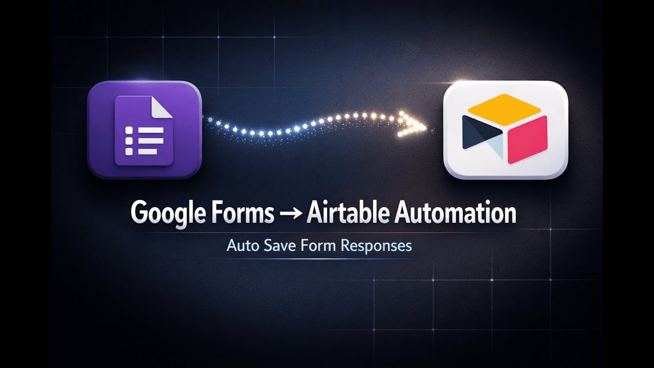 Google Forms to Airtable Automation | Auto Sync Form Responses in Real Time