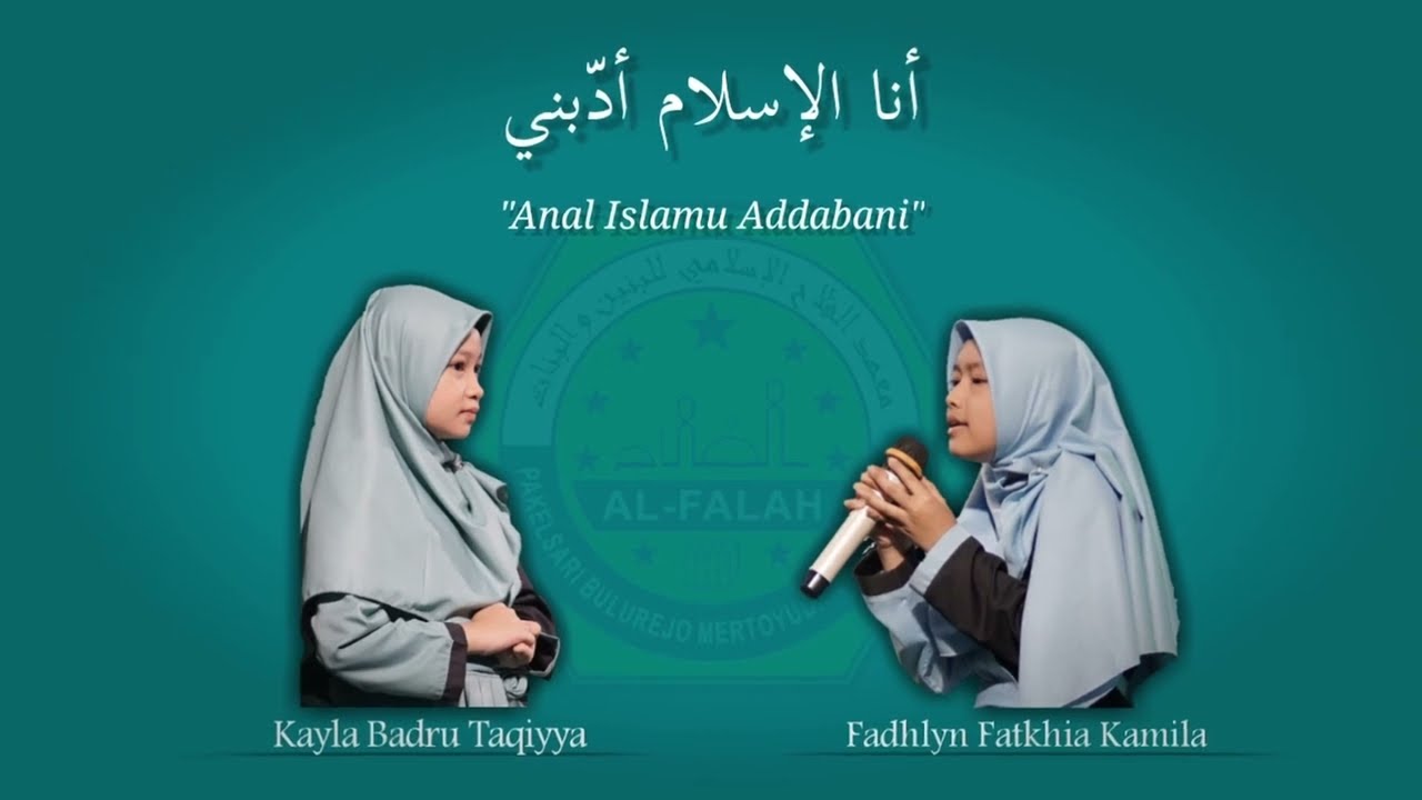 Qoshidah Anal Islamu Addabani || Fadhlyn Fatkhia Kamila Feat Kayla Badru Taqiyya
