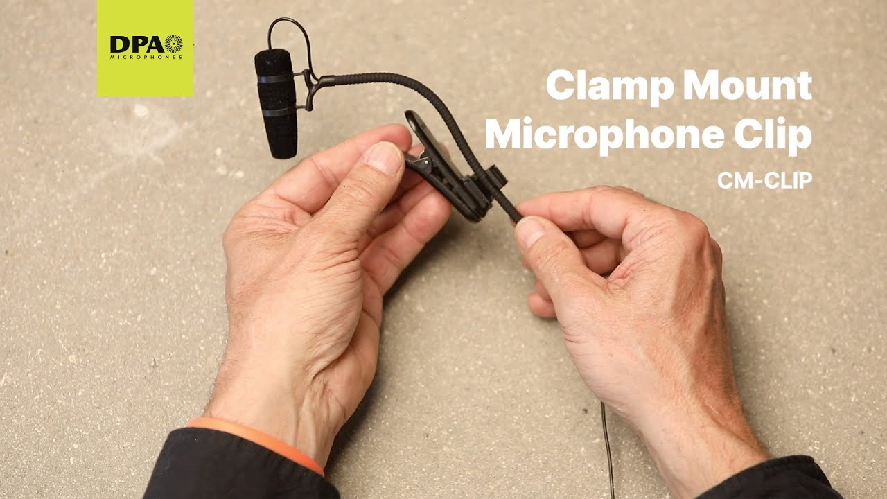 How to use DPA&rsquo;s 4099 CORE+ with Clamp Mount Microphone Clip (CM-CLIP)