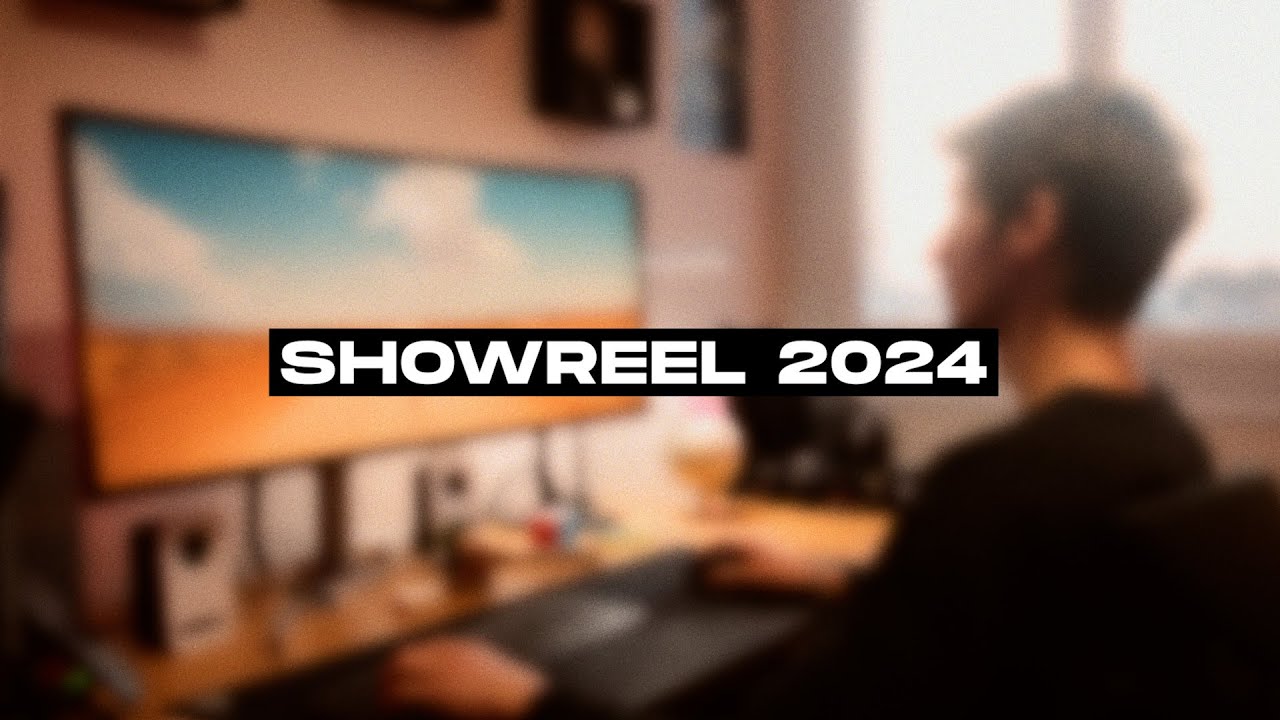 SHOWREEL 2024