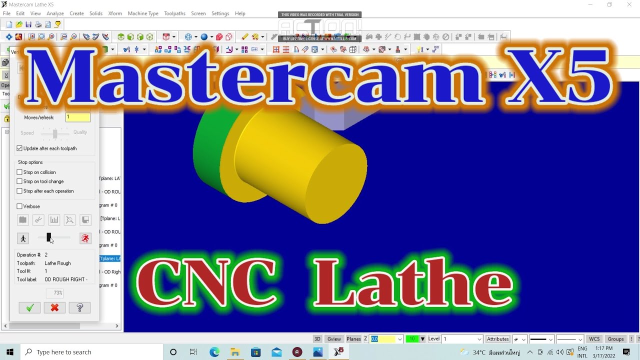 EP 001 การกลึงชิ้นงานโดยใช้โปรแกรม Mastercam X5 (CNC Lathe)