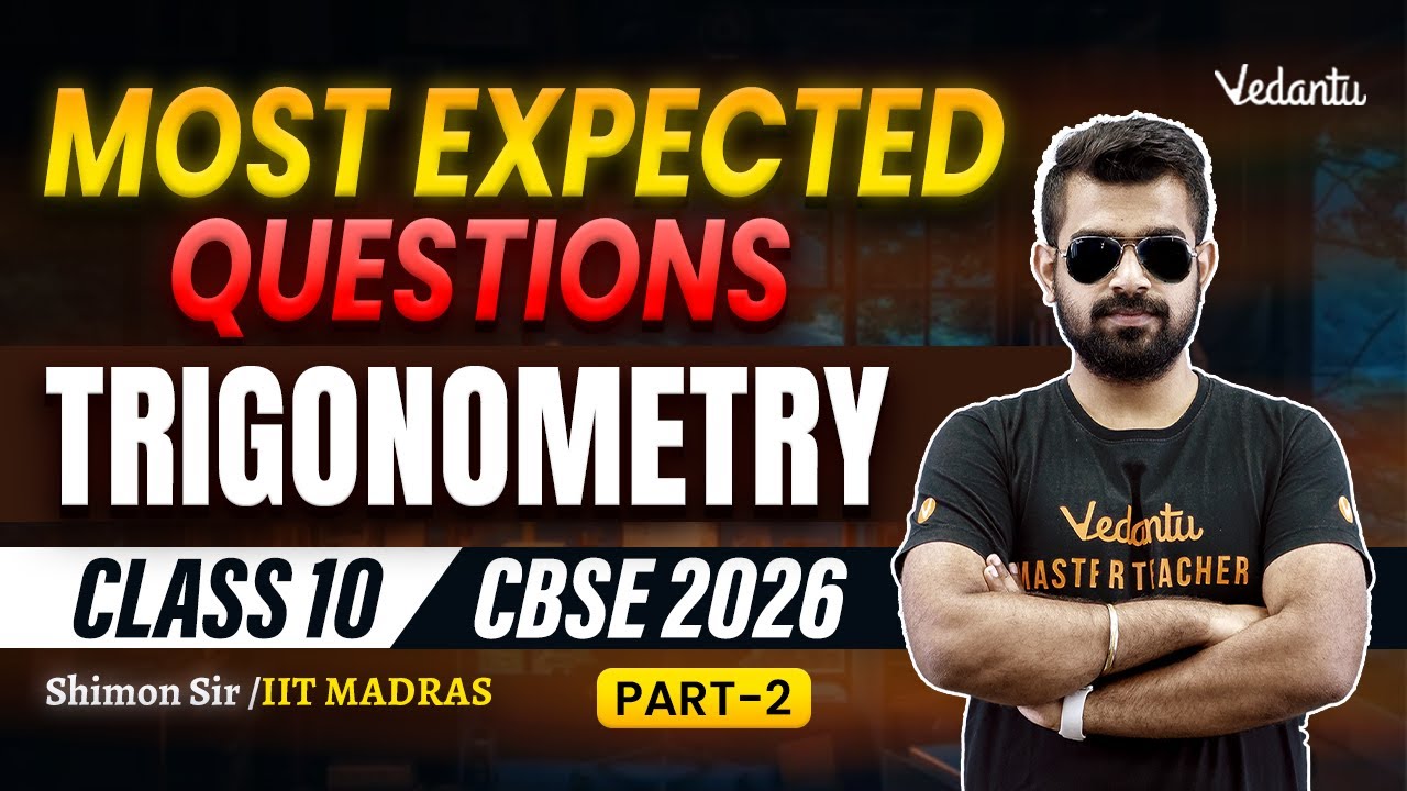 Trigonometry | Most Expected Questions | Part 2 | Class 10 Maths | CBSE 2026🔥Shimon Sir