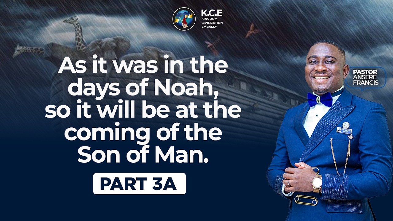 WHY IS OUR WORLD SO MESSED UP 3-As it was in the days of Noah, so will it be at the End (Part 3A)