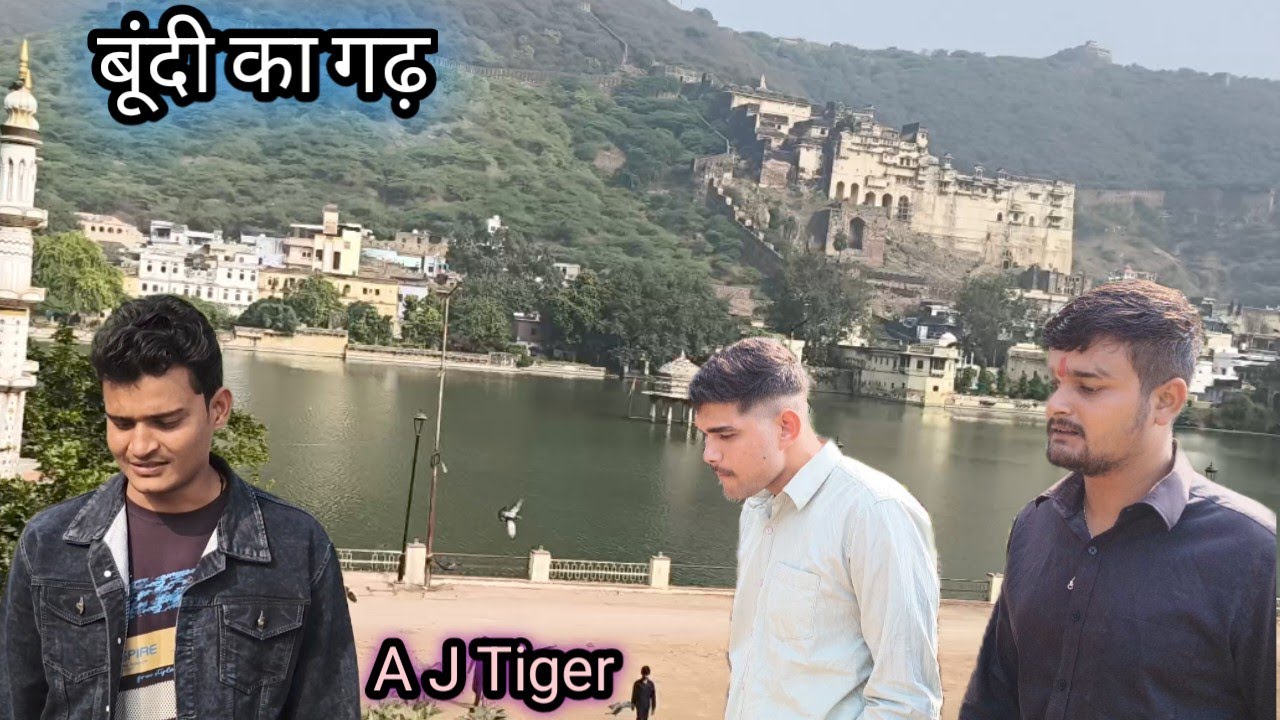 Bundi ke gadh pahunch gaye Jaipur Jana hua cancel A J Tiger new vlog 😯🤯😲